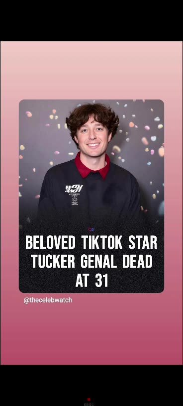Rip to tucker genal TikTok star 12/22/25