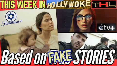 This Week in HOLLYWOKE | Paramount + and Apple TV Making More CIA-backed Zionist Content