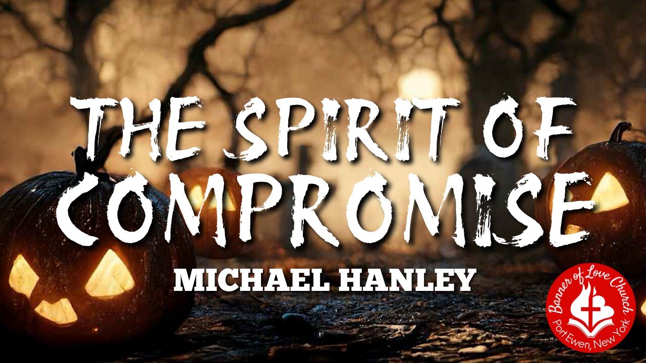 The Spirit of Compromise- Michael Hanley- October 26, 2025