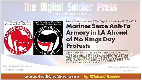 Marines Seize Anti-Fa Armory in LA Ahead of No Kings Day Protests