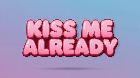Kiss Me Already | 80’s Pop Romance