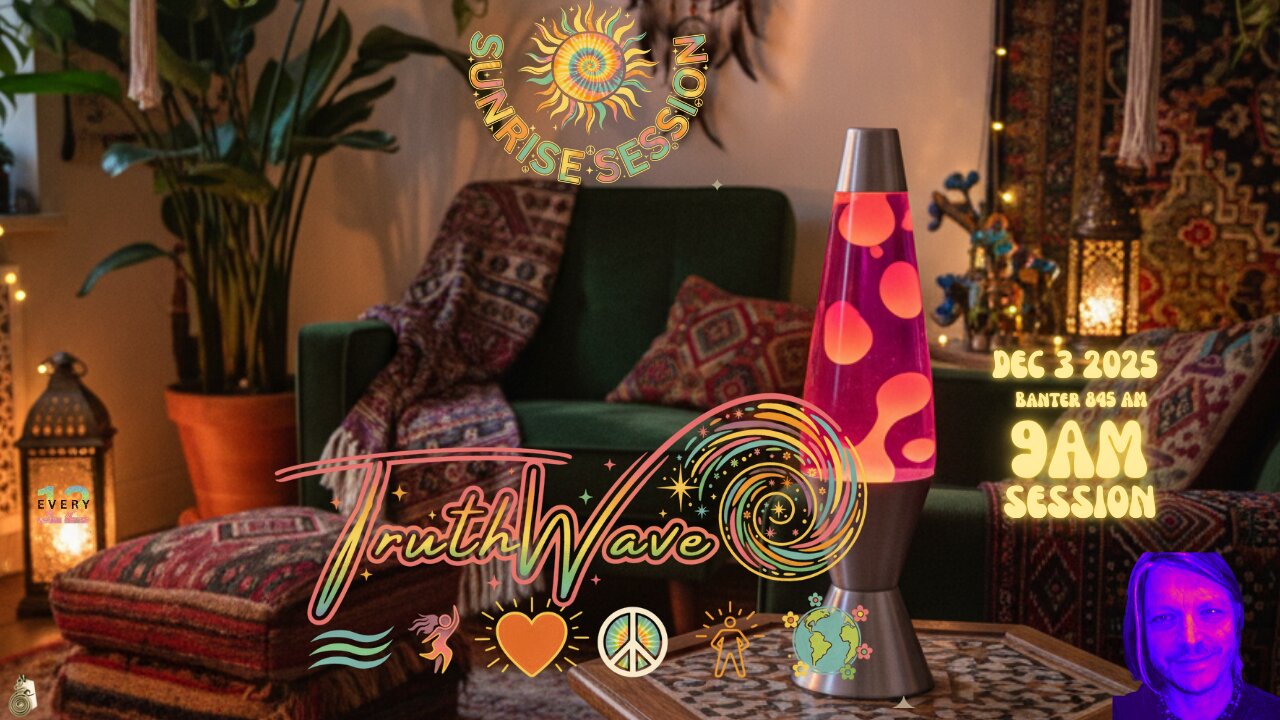 TruthWave : SunRISE Energy Session - December 3 2025