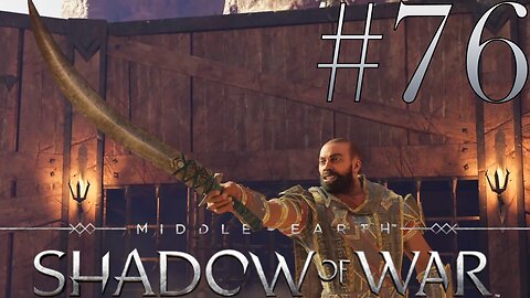 Serka's Been Taken | Middle-Earth: Shadow of War #76