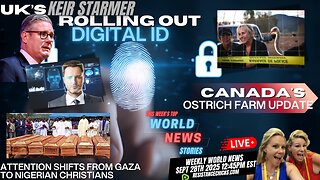 UK Rolling Out Digital ID | Attention Shifts from Gaza to Nigerian Christians | World News 9/28/25