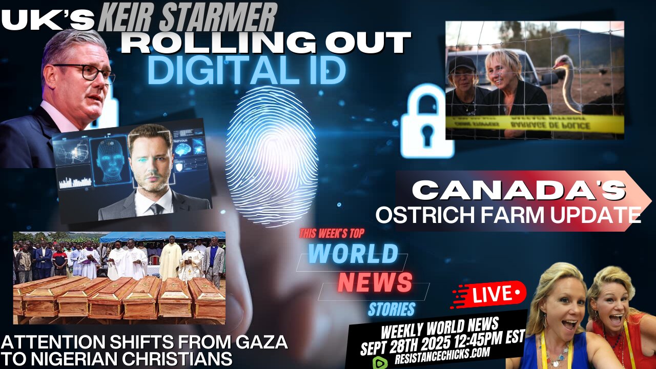 UK Rolling Out Digital ID | Attention Shifts from Gaza to Nigerian Christians | World News 9/28/25