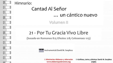 Himnario: Cantad al Señor...un cántico nuevo | Vol. 2 | 21 Por Tu Gracia Vivo Libre (Instrumental)