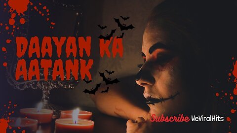 खूनी डायन का आतंक | khooni Dayan ka Aatank | Horror Story in Hindi | @WeViralHits