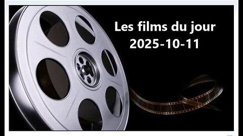 Les films du jour = 2025-10-11