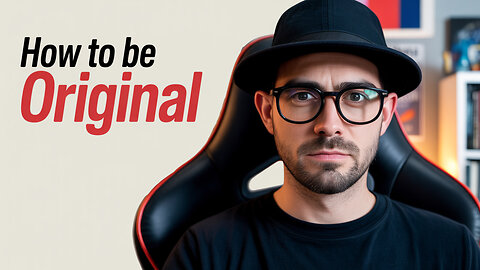 02. How to Be Original: Strategies to Stand Out