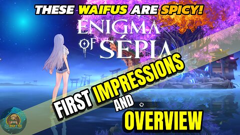 ENIGMA OF SEPIA - FIRST IMPRESSIONS OF A SPICY GAME