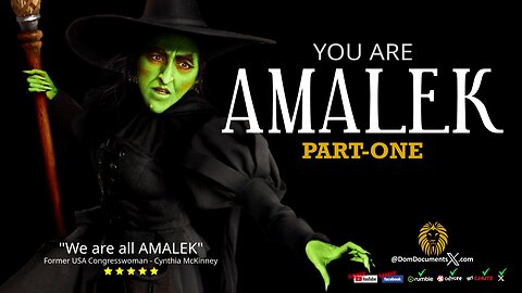 YOU ARE AMALEK - PART ONE (Re-Edit)