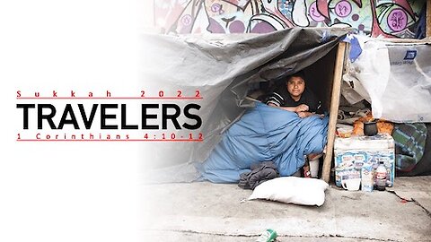 Sukkot 2022: Travelers