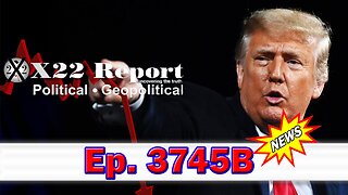 X22 Report Episode #3745B - [DS] Pushing A Hybrid War, Trump Is Using The Shutdown To Defund The [DS], Peace