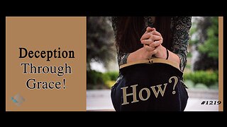 tim west & David J. Smith - 1219 - Deception Through Grace! How?