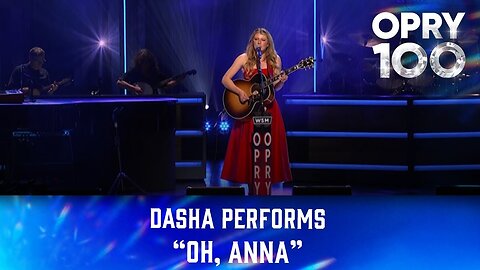 Dasha - "Oh, Anna"