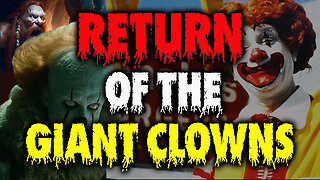 Return of The Giant Clowns