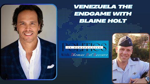 Venezuela the Endgame with Blaine Holt