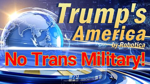 Trump's Renewed Assault on Transgender Military Service