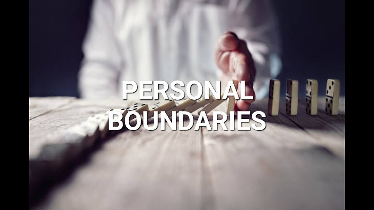 Understanding Boundaries: Personal Boundaries #Housechurch #Videotional