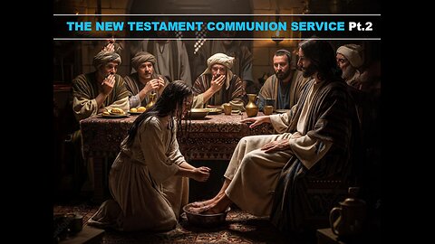 01-03-26 THE NEW TESTAMENT COMMUNION SERVICE Pt.2 AY-MV By Evangelist Benton Callwood
