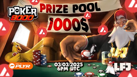 LFJ x PLYR Poker Night IT'S OVER 9000!!!!!!! in @LFJ_gg x @onPlyr $1000 $AVAX in prizes