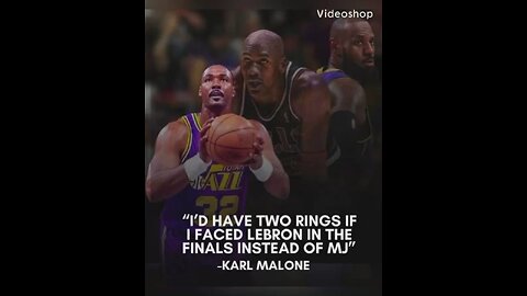 Karl Malone said this ..