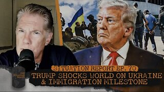 Trump Shocks World on Ukraine & Immigration Milestone
