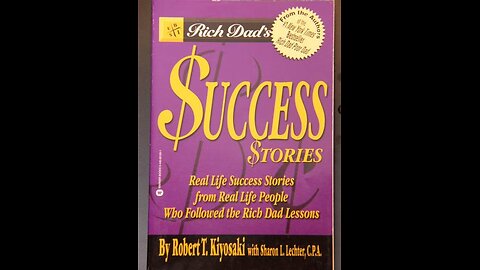 Rich Dad's Success Stories by Robert Kiyosaki | Summary