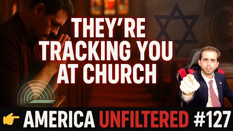 How Israel Manipulates U.S. Churches and Media | America Unfiltered #127