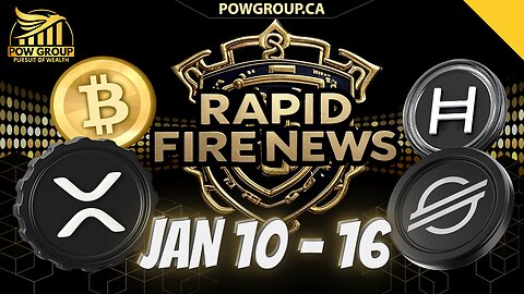 Crypto News Weekly Recap & Rapid Fire Updates (January 10 - 16, 2025)