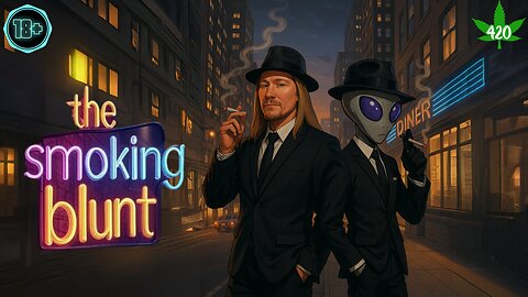 The Smoking Blunt Show