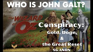 UFIP W/ SGANON:The Wizard Oz Conspiracy: Gold, Doge, and the Great Reset...CLIF HIGH, JUAN O'SAVIN