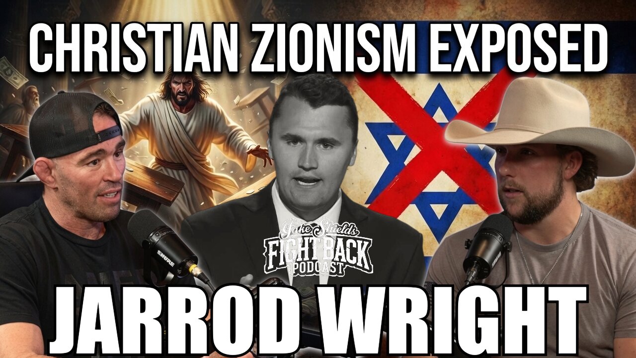 Jarrod Wright on the Charlie Kirk Cover-Up and the Heresy of "Christian Zionism"- Fight Back Ep. 222