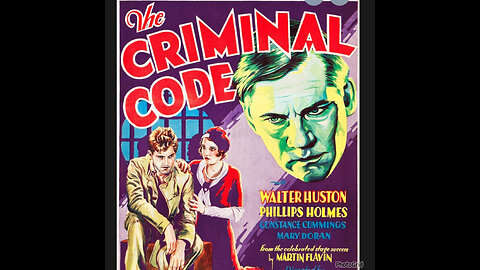 CS #106 The Criminal Code (Walter Huston, Phillips Holmes, Constance Cummings)