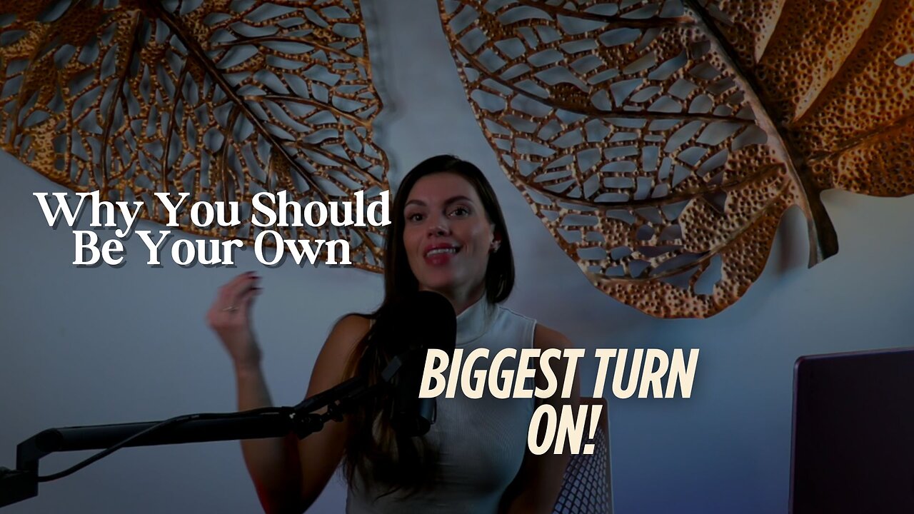 Why You Should Be Your Own Biggest Turn-On