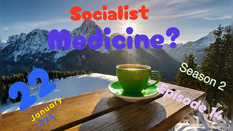 Socialist Medicine?