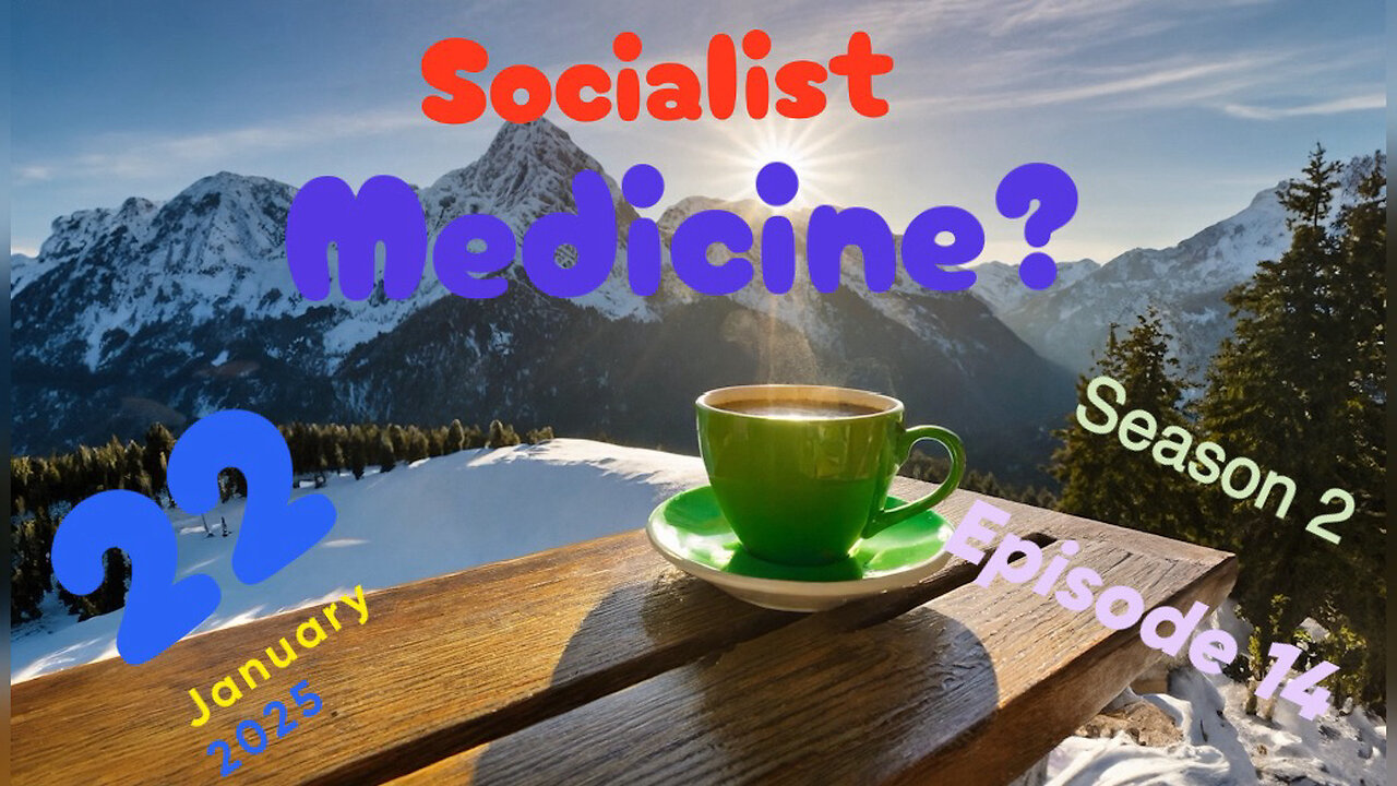 Socialist Medicine?