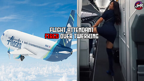 Flight Attendant Gets FIRED For TWERKIN On The Job! & plays VICTIM