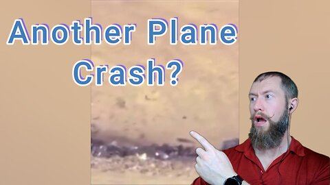 Another Plane Crash?!