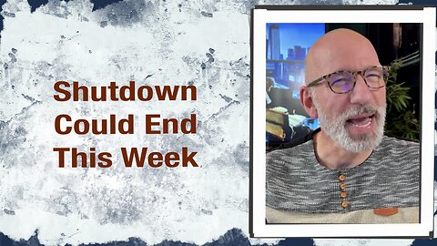 Shutdown could end this week