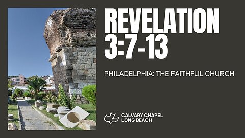 Revelation 3: 7-13