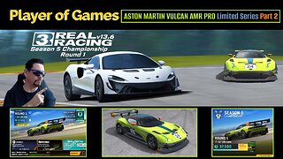 Player of Games: Real Racing 3 Update 13.6: The ASTON MARTIN VULCAN AMR PRO Limited Series Part 2