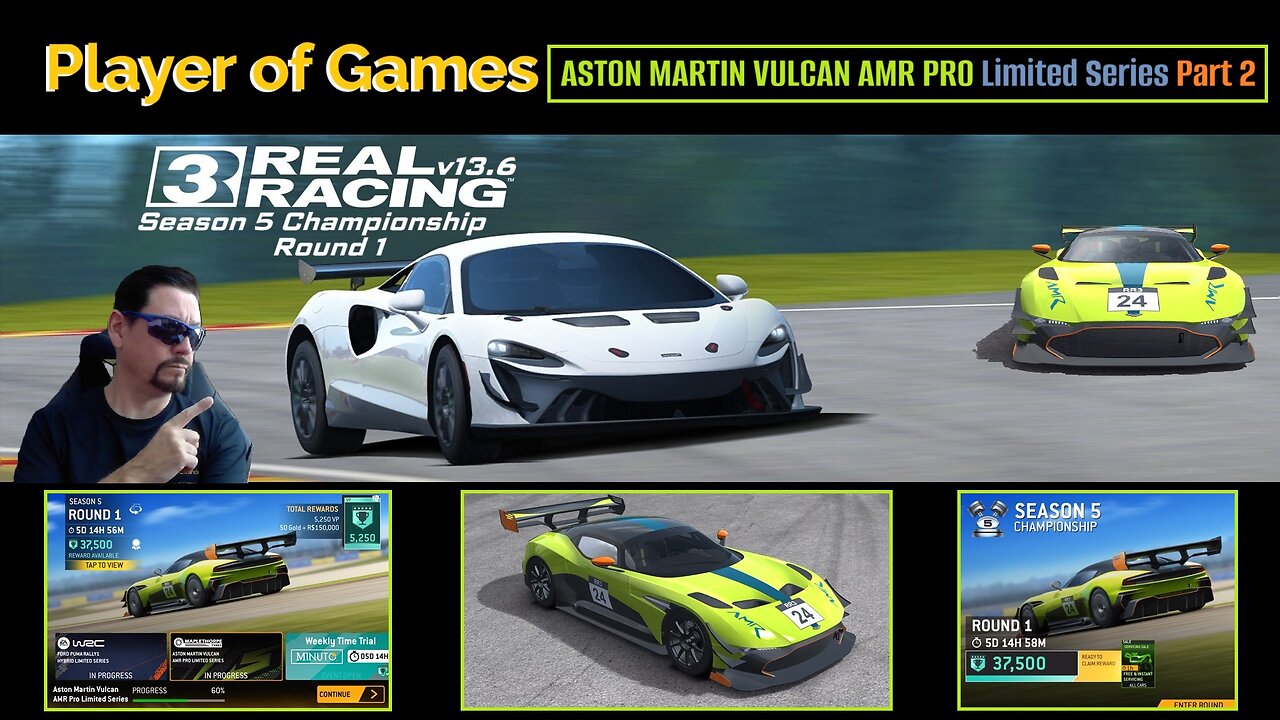 Player of Games: Real Racing 3 Update 13.6: The ASTON MARTIN VULCAN AMR PRO Limited Series Part 2