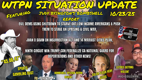 WTPN ~ Judy Byington ~ Situation Update ~ 10-23-25 ~ Trump Return ~ Restored Republic via a GCR