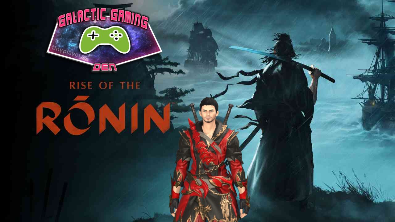 Rise of the Ronin - Part 1