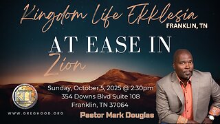 Pastor Mark Douglas ⎮ At Ease in Zion