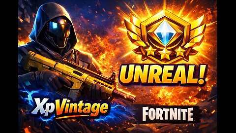 XPVINTAGE | Unreal Achieved in Zero Build BR — Can We Do It Again in Reload? - 12/28/2025