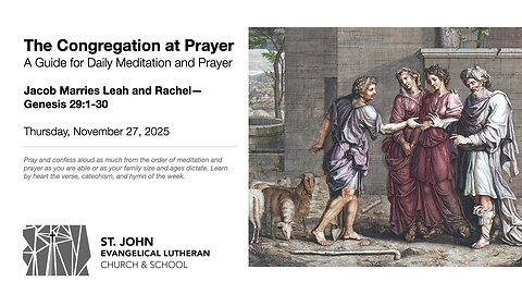 Jacob Marries Leah and Rachel—Genesis 29:1-30