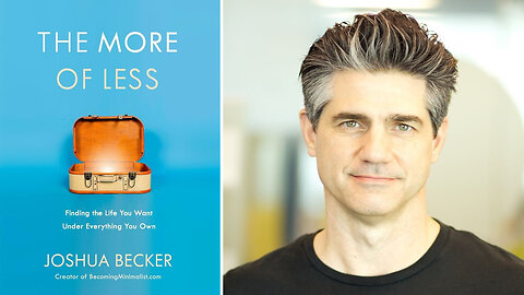 Joshua Becker | Founder & Editor of Becoming Minimalist, International Speaker, Contributing Writer for Forbes, Washington Post, & CBS Shares Why He Believes You Can Maximize Your Happiness By Getting Into Minimalism