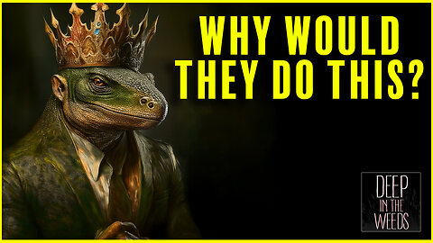 WHY DO THEY WANT THIS?